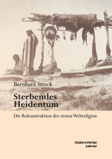 Sterbendes Heidentum - Bernhard Streck