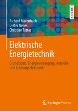 Elektrische Energietechnik - Richard Marenbach, Dieter Nelles, Christian Tuttas