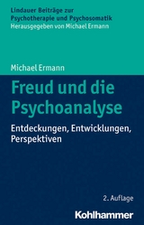 Freud und die Psychoanalyse - Michael Ermann