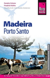 Reise Know-How Madeira mit Porto Santo - Friedrich Köthe, Daniela Schetar
