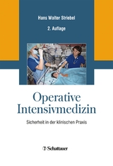 Operative Intensivmedizin - Striebel, Hans Walter