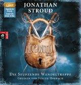 Lockwood & Co - Die seufzende Wendeltreppe - Jonathan Stroud