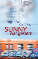 Sunny war gestern - Edgar Rai, Cem Gülay
