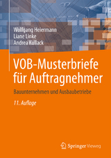 VOB-Musterbriefe für Auftragnehmer - Heiermann, Wolfgang; Linke, Liane; Kullack, Andrea