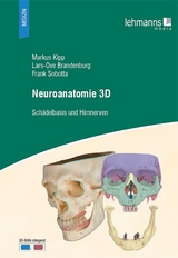 Neuroanatomie 3D - Markus Kipp, Lars-Ove Brandenburg, Frank Sobotta