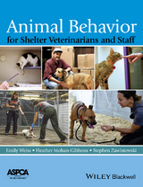 Animal Behavior for Shelter Veterinarians and Staff - 