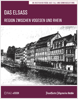 Das Elsass -  Frankfurter Allgemeine Archiv