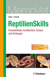 ReptilienSkills - Praxisleitfaden Schildkröten, Echsen und Schlangen - Petra Kölle, Silvia Blahak