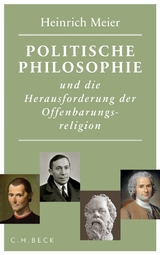Politische Philosophie - Heinrich Meier