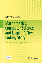 Mathematics, Computer Science and Logic - A Never Ending Story - 