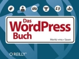 Das WordPress-Buch - Moritz "mo." Sauer