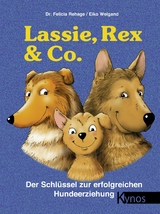 Lassie, Rex & Co. - Dr. Felicia Rehage, Eiko Weigand