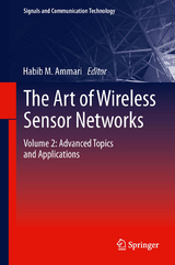 The Art of Wireless Sensor Networks - 