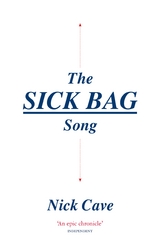 Sick Bag Song -  Nick Cave