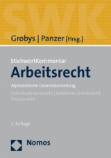StichwortKommentar Arbeitsrecht - Grobys, Marcel; Panzer-Heemeier, Andrea