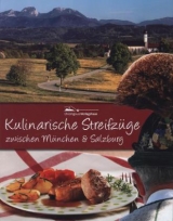 Kulinarische Streifzüge zwischen München und Salzburg - Bernhard Edlmann