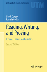 Reading, Writing, and Proving - Daepp, Ulrich; Gorkin, Pamela