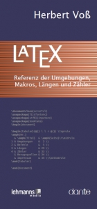 LaTeX - Referenz der Umgebungen, Makros, Längen und Zähler