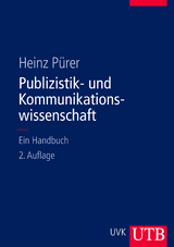 Publizistik- und Kommunikationswissenschaft - Heinz Pürer
