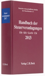Handbuch der Steuerveranlagungen 2013 - Deutsches wissenschaftliches Institut der Steuerberater e.V.