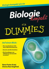 Biologie kompakt für Dummies - Rene Fester Kratz, Donna Rae Siegfried
