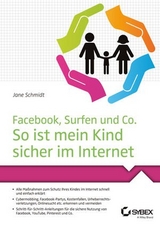 Facebook, Surfen und Co. - Jane Schmidt