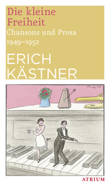 Die kleine Freiheit - Erich Kästner
