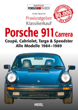 Praxisratgeber Klassikerkauf: Porsche 911 Carrera - Adrian Streather,  Adrian Streather