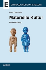Materielle Kultur - Hahn, Hans Peter