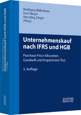 Unternehmenskauf nach IFRS und HGB - Ballwieser, Wolfgang; Beyer, Sven; Zelger, Hansjörg