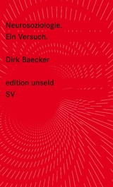Neurosoziologie - Dirk Baecker