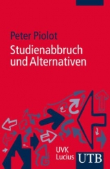 Studienabbruch und Alternativen - Peter Piolot
