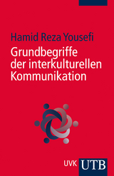 Grundbegriffe der interkulturellen Kommunikation - Hamid Reza Yousefi