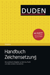 Duden Ratgeber - Handbuch Zeichensetzung - Christian Stang, Anja Steinhauer