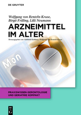 Arzneimittel im Alter - Wolfgang Renteln-Kruse, Birgit Frilling, Lilli Neumann