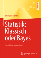 Statistik: Klassisch oder Bayes - Wolfgang Tschirk