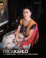 Frida Kahlo und Diego Rivera - Gérard de Cortanze