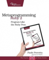 Metaprogramming Ruby 2 - Perrotta, Paolo