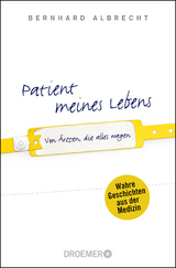 Patient meines Lebens - Bernhard Albrecht