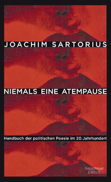 Niemals eine Atempause - Joachim Sartorius