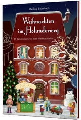 Holunderweg: Weihnachten im Holunderweg - Martina Baumbach