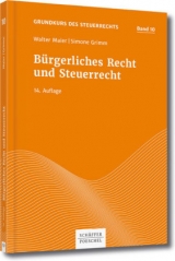 Bürgerliches Recht und Steuerrecht - Maier, Walter; Grimm, Simone
