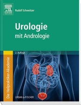 Die Heilpraktiker-Akademie. Urologie - Rudolf Schweitzer