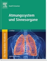 Die Heilpraktiker-Akademie. Atmungssystem und Sinnesorgane - Rudolf Schweitzer