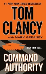 Command Authority - Clancy, Tom; Greaney, Mark