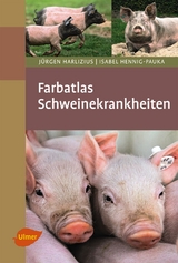Farbatlas Schweinekrankheiten - Dr. Jürgen Harlizius, Isabel Hennig-Pauka
