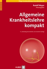 Allgemeine Krankheitslehre kompakt - Meyer, Rudolf