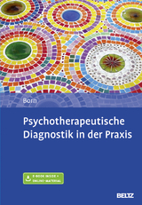 Psychotherapeutische Diagnostik in der Praxis - Kai Born