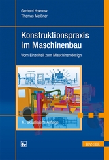 Konstruktionspraxis im Maschinenbau - Hoenow, Gerhard; Meißner, Thomas