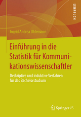 Einführung in die Statistik für Kommunikationswissenschaftler - Ingrid Andrea Uhlemann